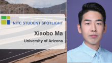 Text on left of image reads "NITC Student Spotlight: Xiaobo Ma, University of Arizona." A headshot of Xiaobo is on the right.